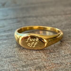 NEW F*ck Off Signet Ring